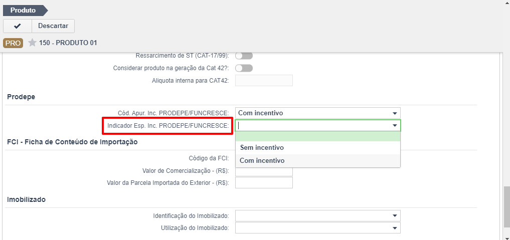 Cadastros_de_Produtos_campo_Indicador_Esp._Inc._PRODEPE_FUNCRESCE_com_a_op__o_Com_incentivo.png