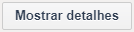 Botão Mostrar detalhes FINAL.png