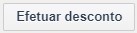 Botão Efetuar desconto FINAL.jpg