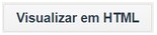 botão Visualizar-em-html.FINAL.png