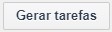 botão-gerar-tarefas-FINAL.jpg