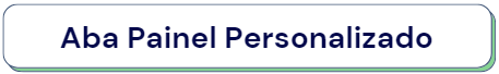 Aba Painel Personalizado.png