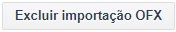botao excluir importação OFX. FINAL.jpg