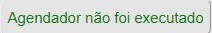 agendamento_n_executado.jpg
