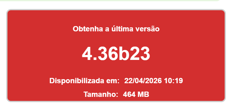 Card vermelho Obtenha a última versão exibindo a versão 4.36b23, com a data de disponibilização e o tamanho do pacote (464 MB).