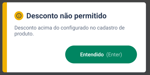 Aviso Desconto não permitido: desconto acima do configurado no cadastro de produto