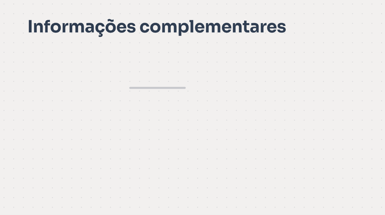 O que mostram as Informações Complementares